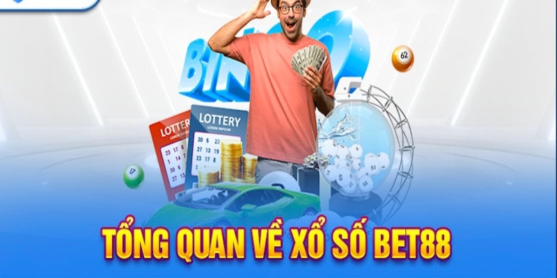 Xổ Số Bet88 – Sảnh Chơi Chất Lượng, Kèo Cược Hấp Dẫn